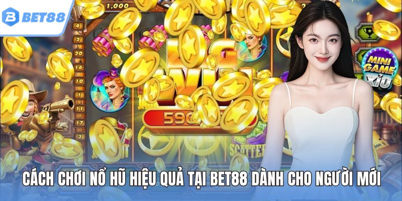 Cách chơi nổ hũ