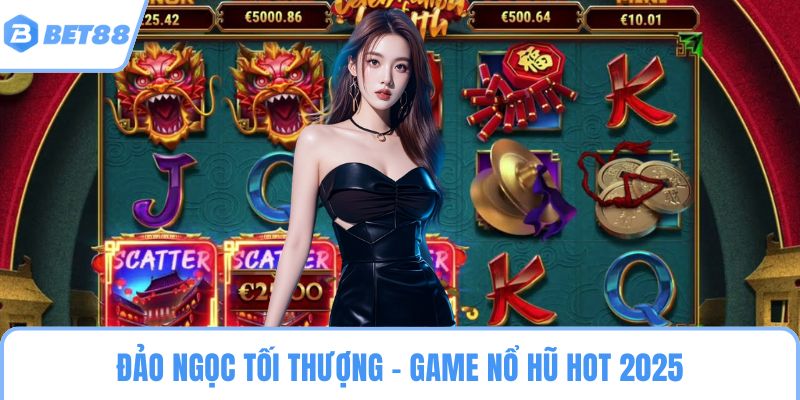 Đảo Ngọc Tối Thượng - Game nổ hũ hot 2025