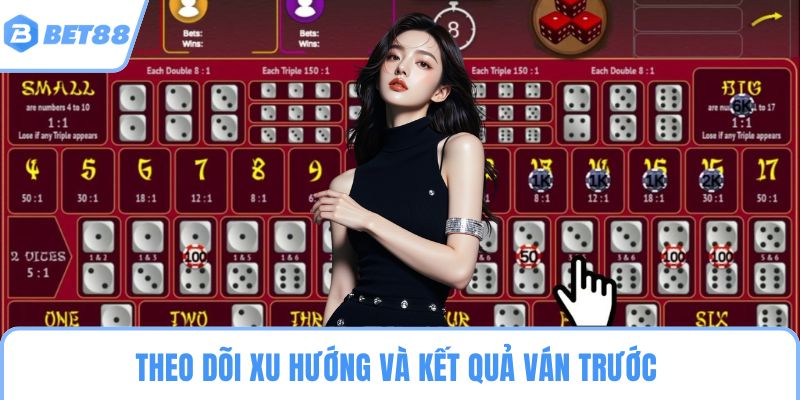 Theo dõi xu hướng và kết quả ván trước